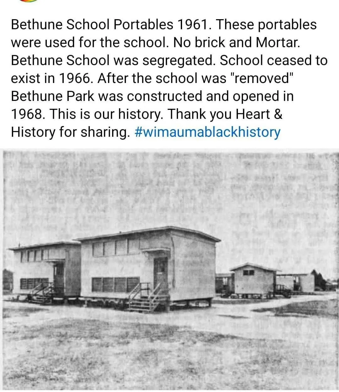 Supplied historical image showing Bethune School portables in 1961 with text describing the segregated school, its closure in 1966, and Bethune Park opening in 1968.