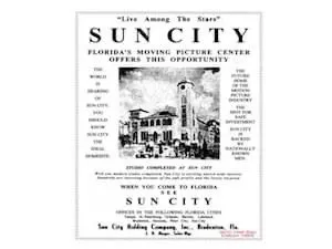 Historic Sun City movie-theater advertisement with a drawing of the theater and text about Florida’s moving picture center.